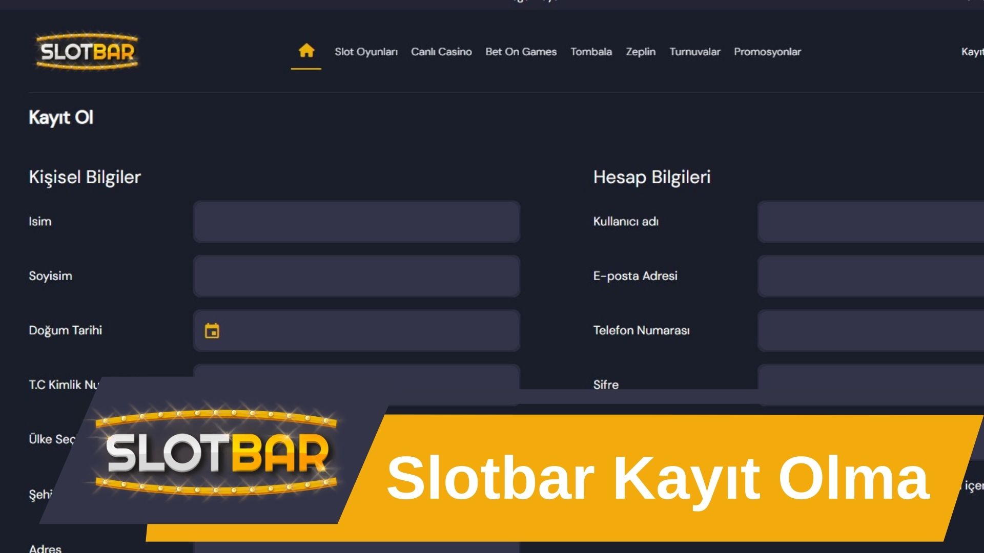 Slotbar kayıt olma