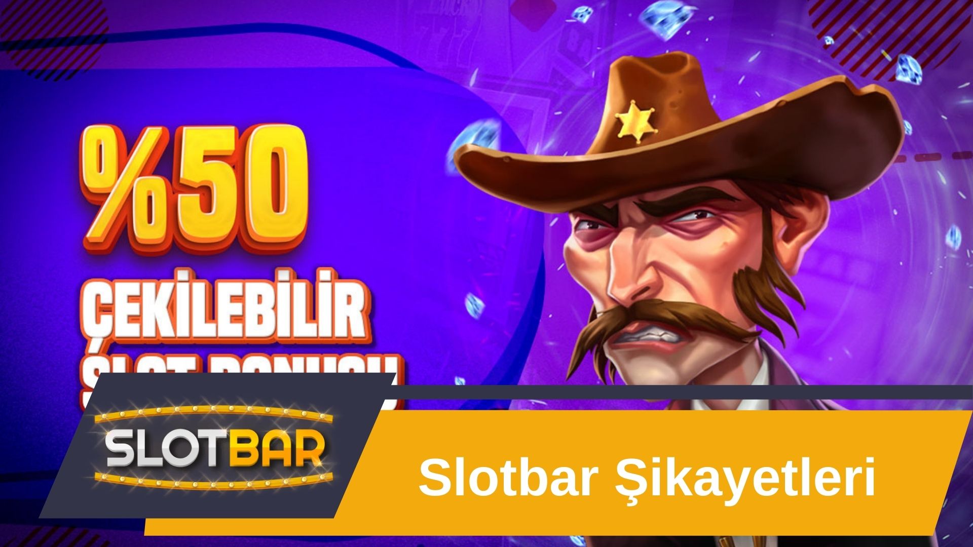 Slotbar şikayetleri